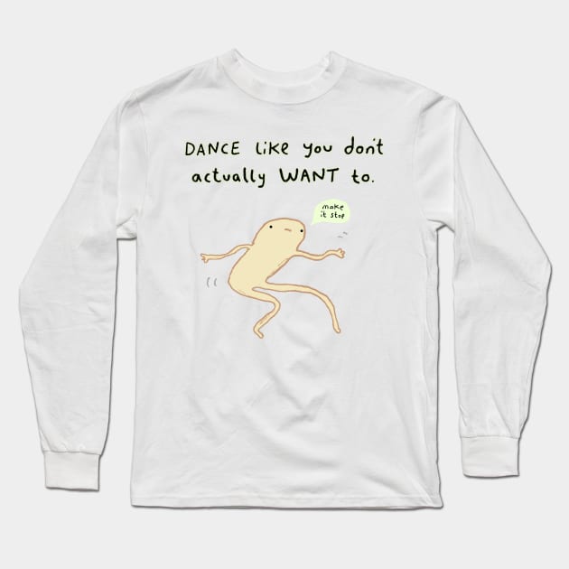 Dance Motivation Long Sleeve T-Shirt by Sophie Corrigan